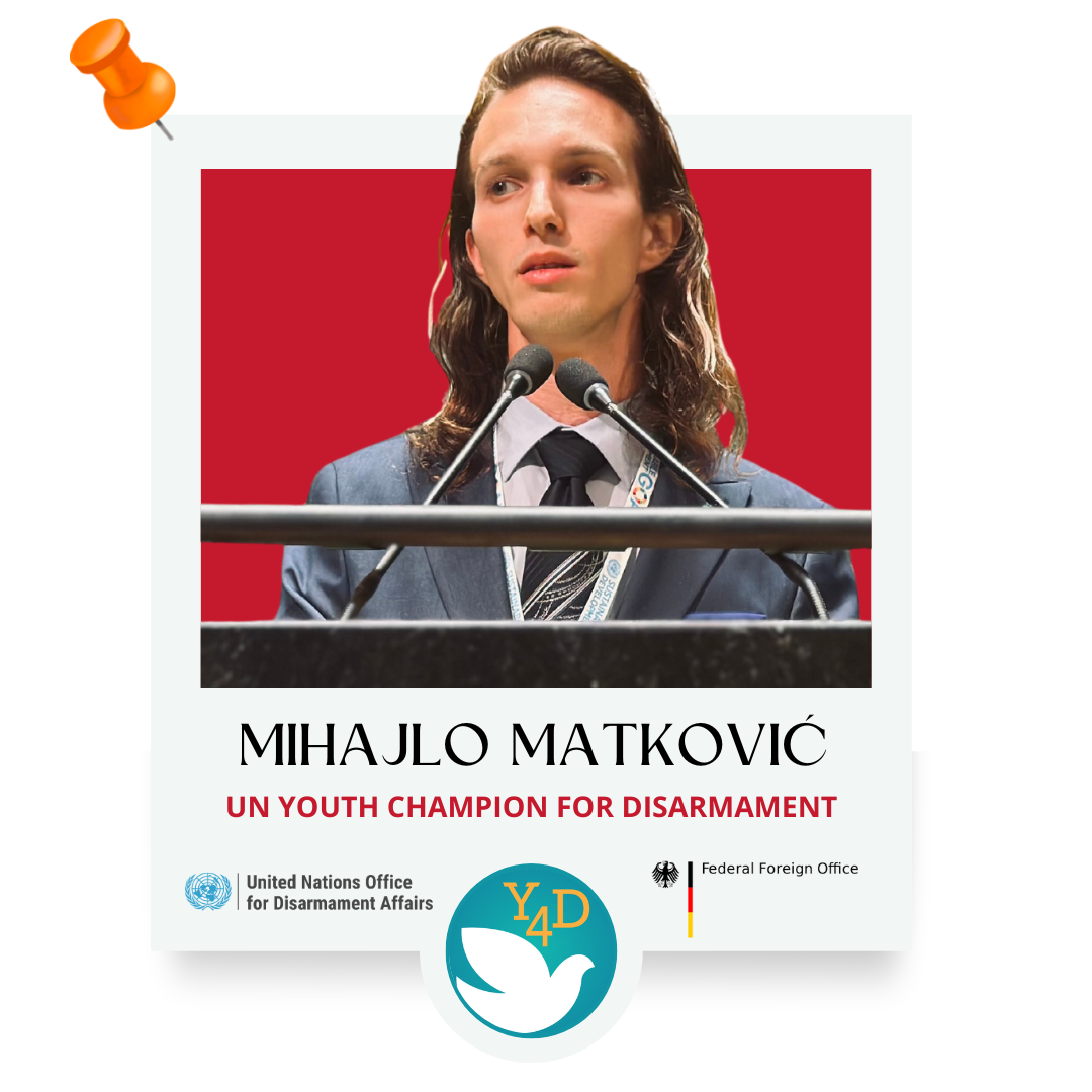 Profile photo of Mihajlo Matković, UN Youth Champion for Disarmament