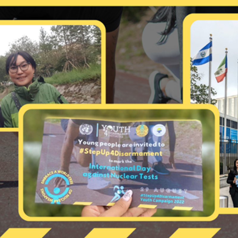 275 young people took part in the #StepUp4Disarmament Youth Campaign on 29 August 2022 to commemorate the International Day against Nuclear Tests. Participants included members of the Permanent Mission of El Salvador to the United Nations (Right photo). 